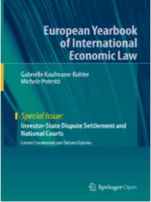 cover image of Investor-State Dispute Settlement and National Courts: Current Framework and Reform Options